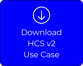 HCS v2 Use Case